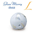 Glass Merry Petite (L)TP-116