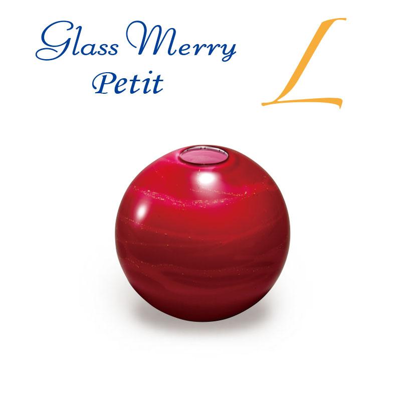 Glass Merry Petite (L)TP-121